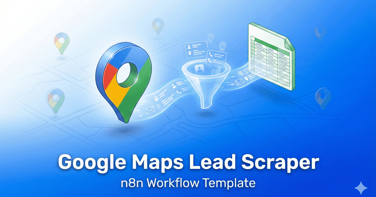 Google Maps Lead Extractor Workflow