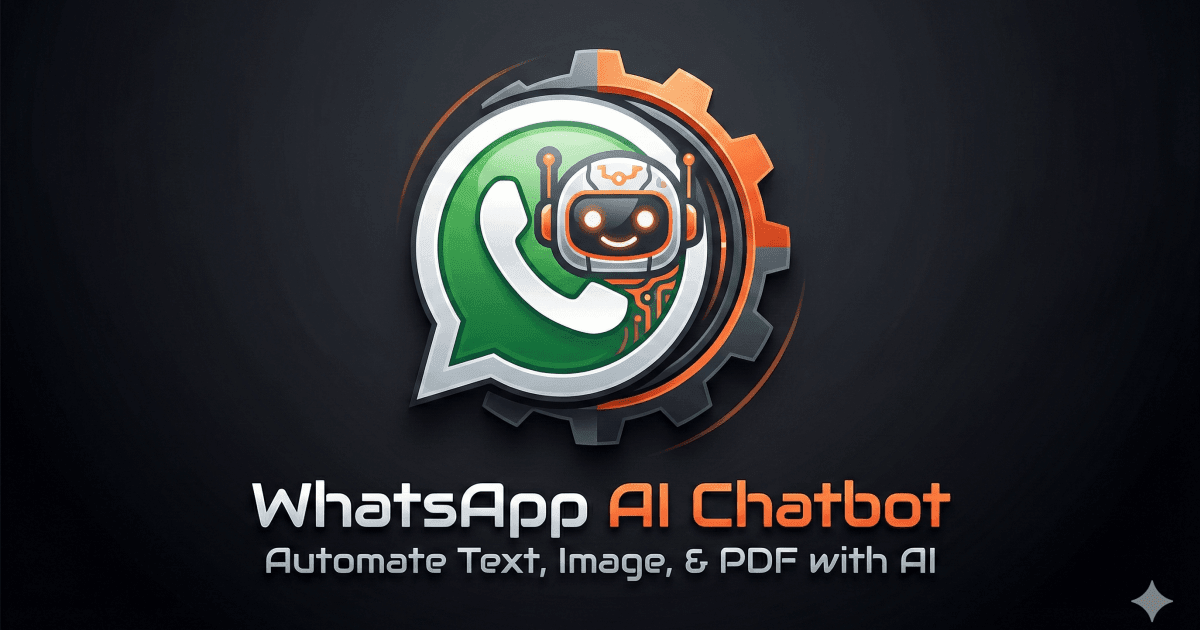 WhatsApp AI Chatbot: Text, Image, PDF Automation