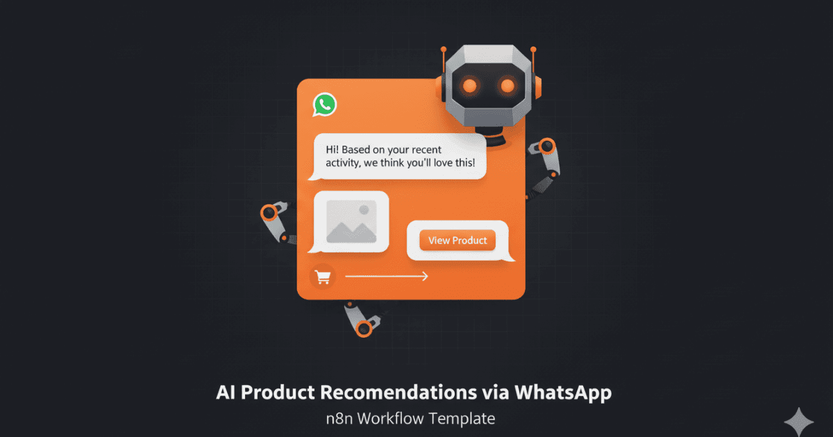 AI Product Recommendations via WhatsApp Automation