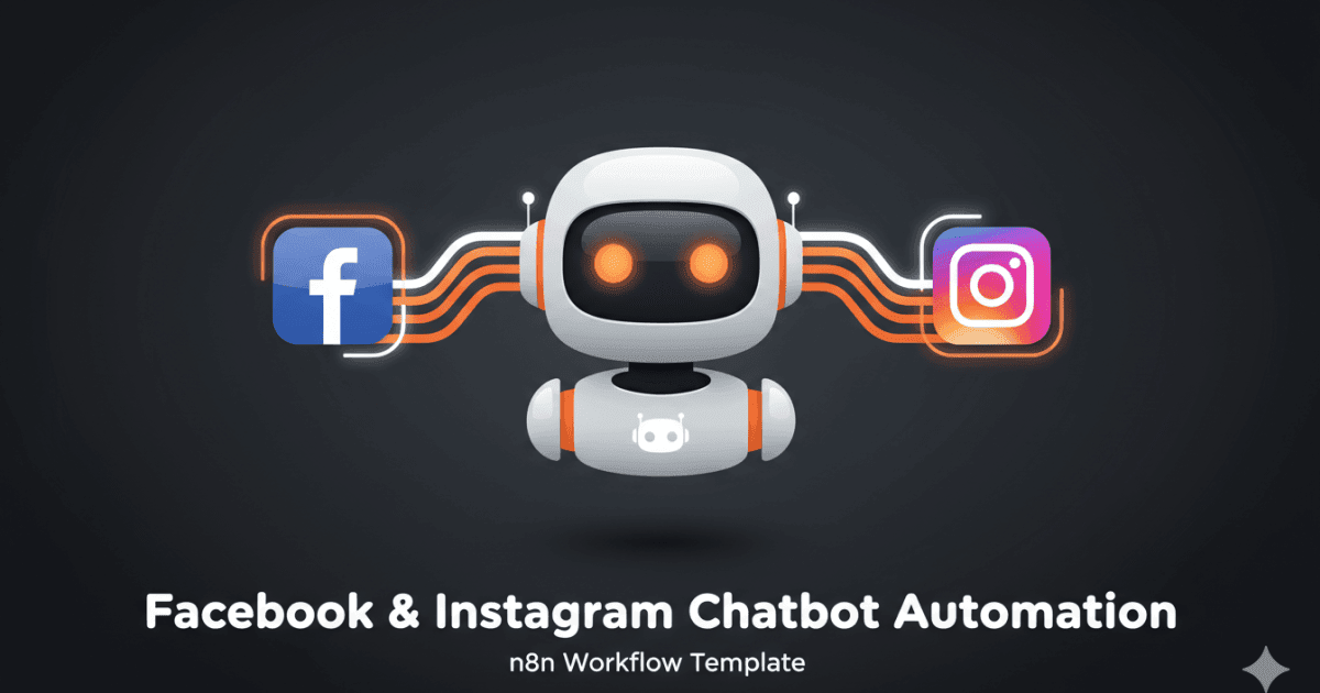 Facebook & Instagram Chatbot Automation
